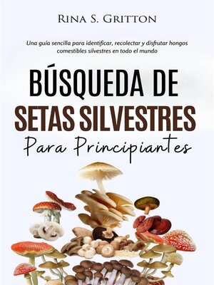 cover image of Búsqueda de setas silvestres para principiantes